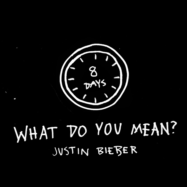 Justin Bieber - "What Do You Mean" - Countdown